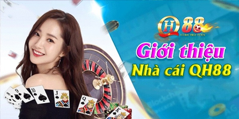 Thông tin giới thiệu về nhà cái QH88